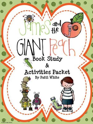 cover image of James and the Giant Peach Book Study and Activities Packet